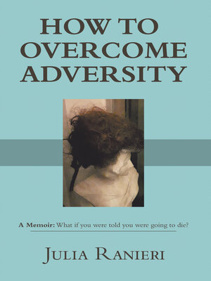 cover image of HOW TO OVERCOME ADVERSITY